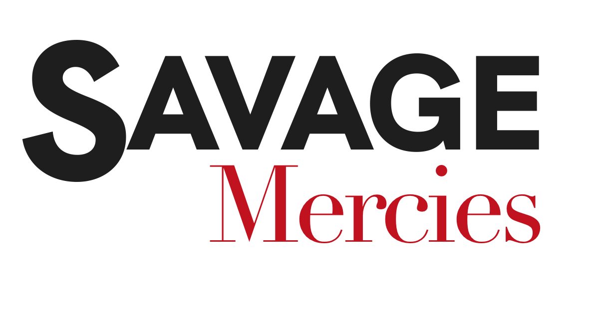 Savage Mercies